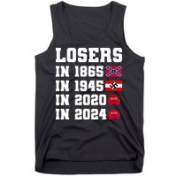 Losers In 1865 In 1945 In 2020 In 2024 Tank Top