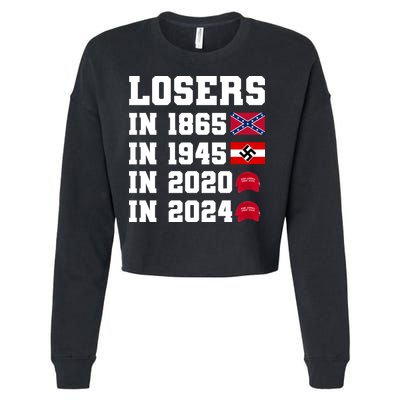 Losers In 1865 In 1945 In 2020 In 2024 Cropped Pullover Crew