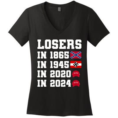 Losers In 1865 In 1945 In 2020 In 2024 Women's V-Neck T-Shirt