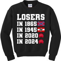 Losers In 1865 In 1945 In 2020 In 2024 Kids Sweatshirt