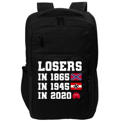 Losers In 1865 In 1945 In 2020 Impact Tech Backpack