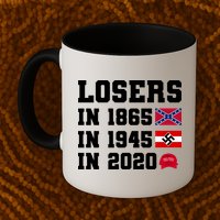 Losers In 1865 In 1945 In 2020 Mug