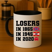 Losers In 1865 In 1945 In 2020 Mug