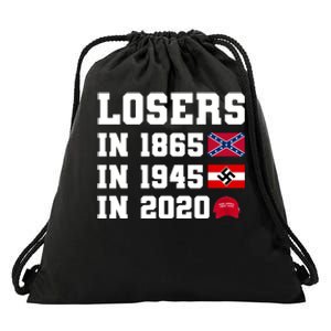 Losers In 1865 In 1945 In 2020 Drawstring Bag