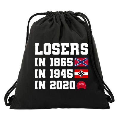 Losers In 1865 In 1945 In 2020 Drawstring Bag