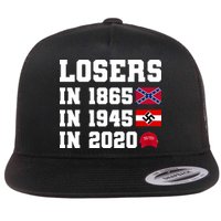 Losers In 1865 In 1945 In 2020 Flat Bill Trucker Hat
