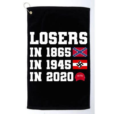 Losers In 1865 In 1945 In 2020 Golf Towel