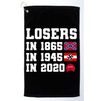 Losers In 1865 In 1945 In 2020 Golf Towel