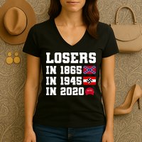 Losers In 1865 In 1945 In 2020 Women's V-Neck T-Shirt