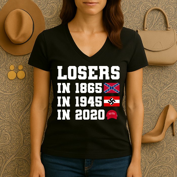 Losers In 1865 In 1945 In 2020 Women's V-Neck T-Shirt