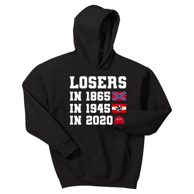 Losers In 1865 In 1945 In 2020 Kids Hoodie