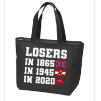 Losers In 1865 In 1945 In 2020 Zip Tote Bag