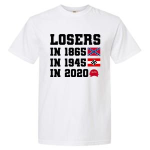 Losers In 1865 In 1945 In 2020 Garment-Dyed Heavyweight T-Shirt