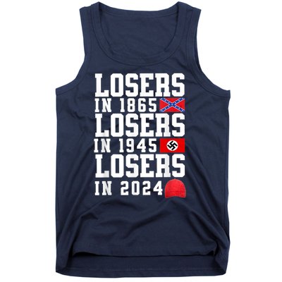 Losers In 1865 Losers In 1945 Losers In 2024 Tank Top