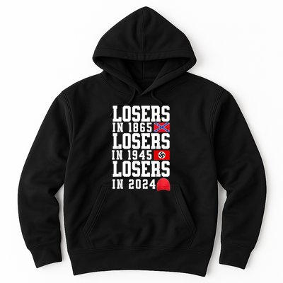 Losers In 1865 Losers In 1945 Losers In 2024 Hoodie
