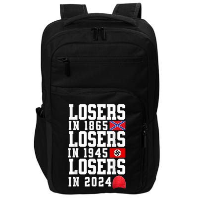 Losers In 1865 Losers In 1945 Losers In 2024 Impact Tech Backpack