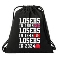 Losers In 1865 Losers In 1945 Losers In 2024 Drawstring Bag