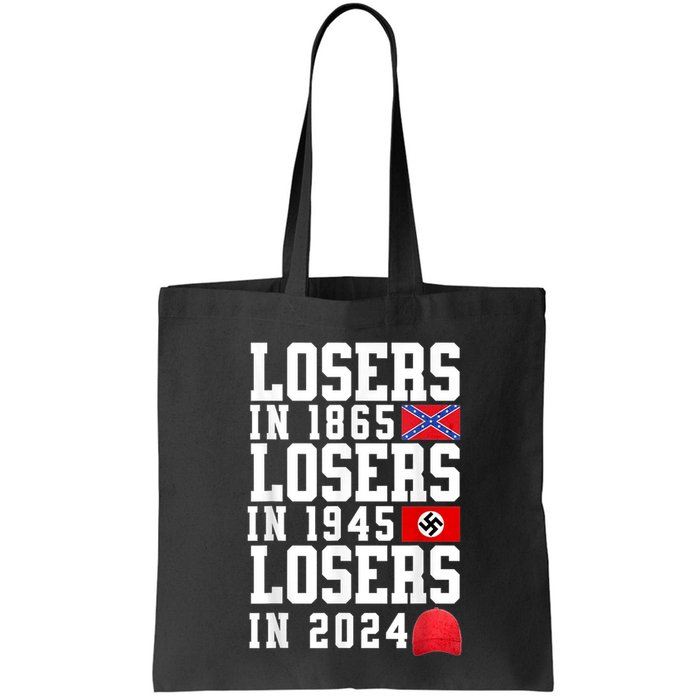 Losers In 1865 Losers In 1945 Losers In 2024 Bag