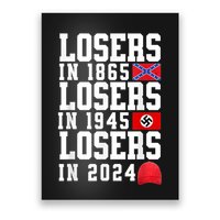 Losers In 1865 Losers In 1945 Losers In 2024 Poster
