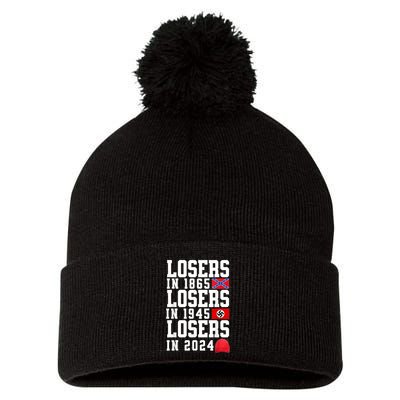 Losers In 1865 Losers In 1945 Losers In 2024 Pom Pom 12in Knit Beanie