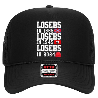 Losers In 1865 Losers In 1945 Losers In 2024 Trucker Hat