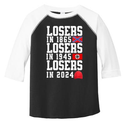 Losers In 1865 Losers In 1945 Losers In 2024 Toddler Fine Jersey T-Shirt