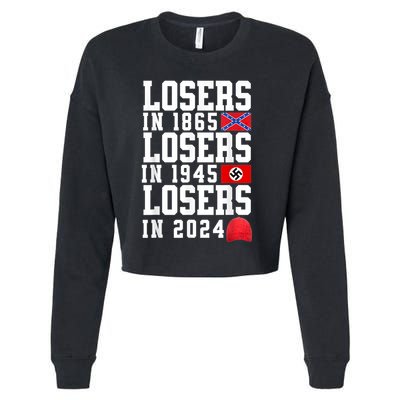 Losers In 1865 Losers In 1945 Losers In 2024 Cropped Pullover Crew