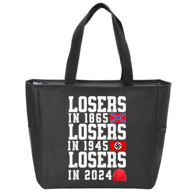 Losers In 1865 Losers In 1945 Losers In 2024 Zip Tote Bag