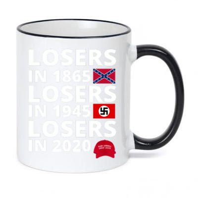 Losers In 1865 Losers In 1945 Losers In 2020 11oz Black Color Changing Mug