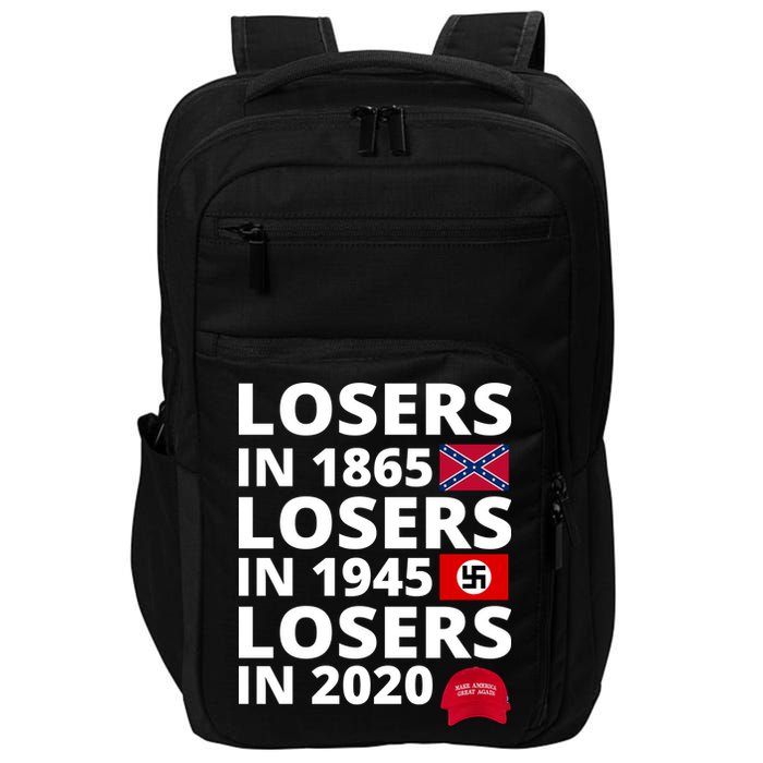 Losers In 1865 Losers In 1945 Losers In 2020 Impact Tech Backpack