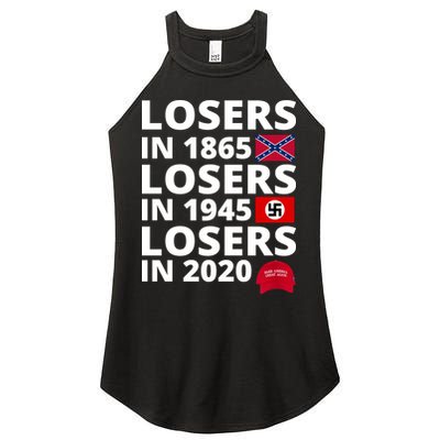 Losers In 1865 Losers In 1945 Losers In 2020 Women's Perfect Tri Rocker Tank