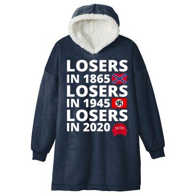 Losers In 1865 Losers In 1945 Losers In 2020 Hooded Wearable Blanket