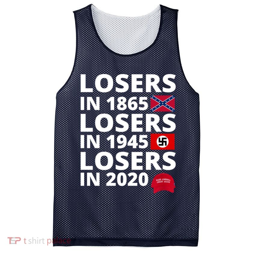 Losers In 1865 Losers In 1945 Losers In 2020 Mesh Reversible Basketball Jersey Tank