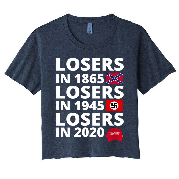 Losers In 1865 Losers In 1945 Losers In 2020 Crop Top