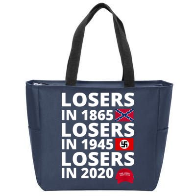 Losers In 1865 Losers In 1945 Losers In 2020 Zip Tote Bag