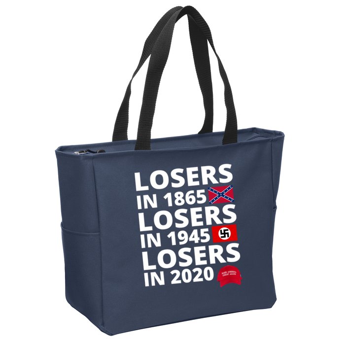 Losers In 1865 Losers In 1945 Losers In 2020 Zip Tote Bag
