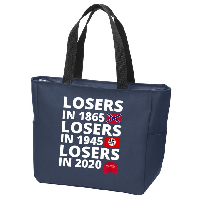 Losers In 1865 Losers In 1945 Losers In 2020 Zip Tote Bag