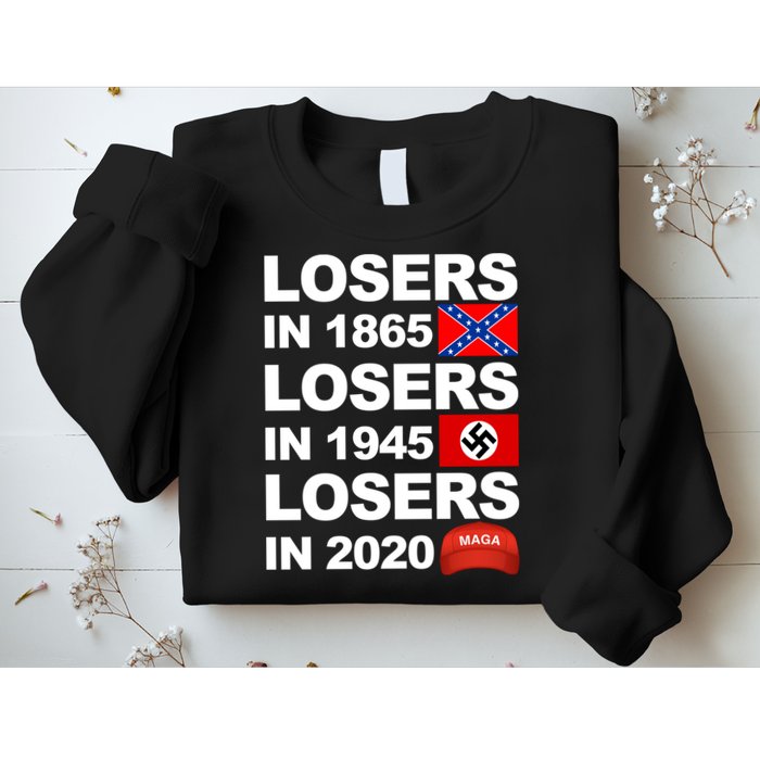 Losers In 1865 Losers In 1945 Losers In 2020 Make America Great Again Funny Sweatshirt