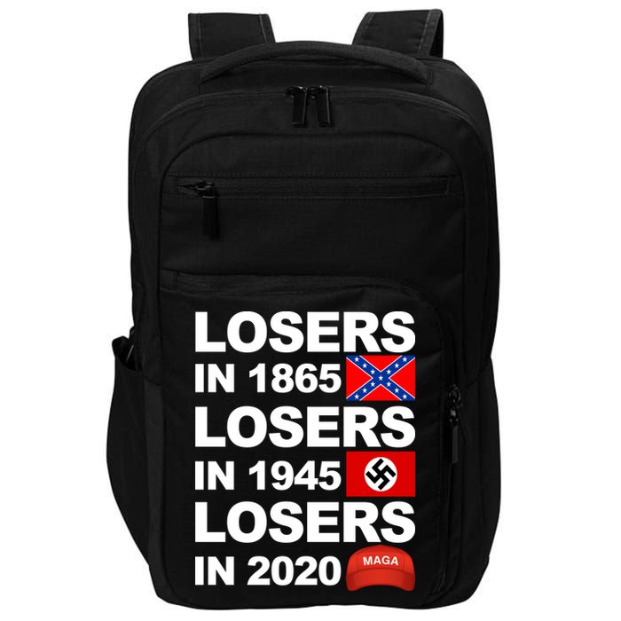 Losers In 1865 Losers In 1945 Losers In 2020 Make America Great Again Funny Impact Tech Backpack