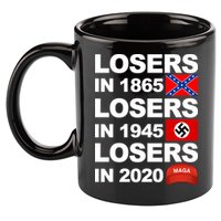 Losers In 1865 Losers In 1945 Losers In 2020 Make America Great Again Funny 11oz C Handle Ceramic Mug
