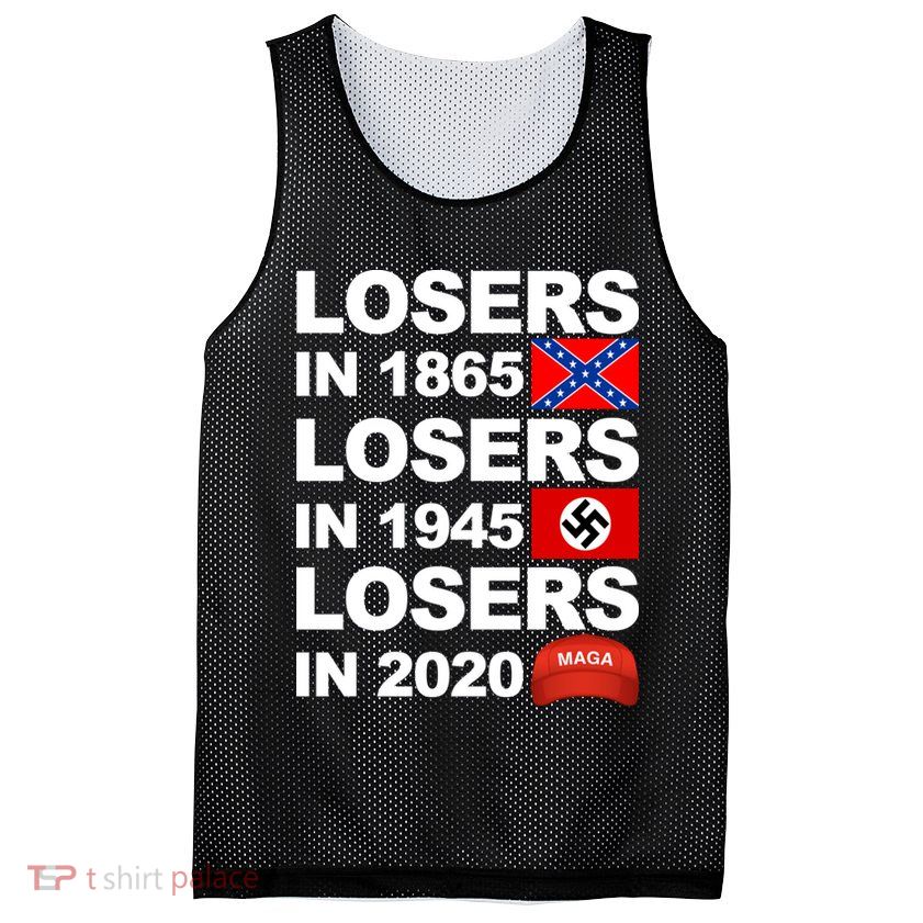 Losers In 1865 Losers In 1945 Losers In 2020 Make America Great Again Funny Mesh Reversible Basketball Jersey Tank
