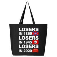 Losers In 1865 Losers In 1945 Losers In 2020 Make America Great Again Funny 25L Jumbo Tote