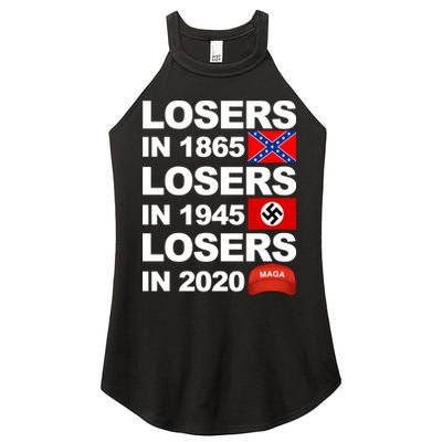 Losers In 1865 Losers In 1945 Losers In 2020 Make America Great Again Funny Women's Perfect Tri Rocker Tank