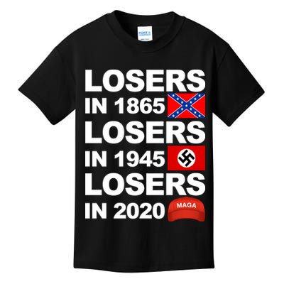 Losers In 1865 Losers In 1945 Losers In 2020 Make America Great Again Funny Kids T-Shirt