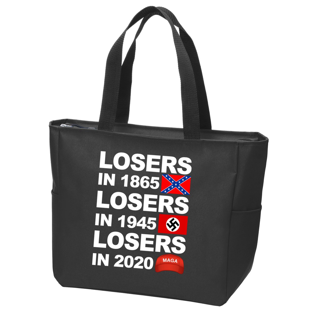 Losers In 1865 Losers In 1945 Losers In 2020 Make America Great Again Funny Zip Tote Bag