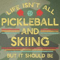 Life IsnT All Pickleball And Skiing For Ski Lover Legacy Tie Dye Trucker Hat