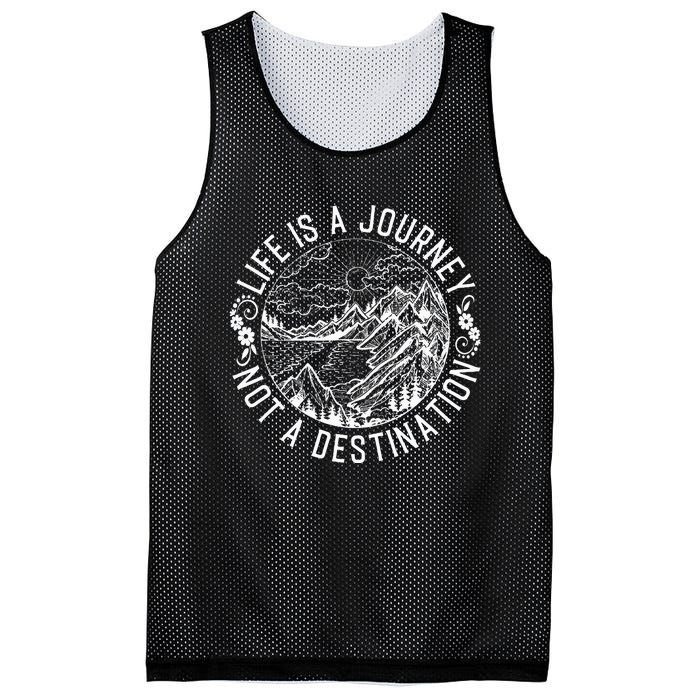 Life Is A Journey Not A Destination Quote Mesh Reversible Basketball Jersey Tank