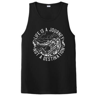 Life Is A Journey Not A Destination Quote PosiCharge Competitor Tank