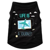 Life Is A Journey Motivational Messages Gift Doggie Tank