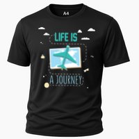 Life Is A Journey Motivational Messages Gift Cooling Performance Crew T-Shirt